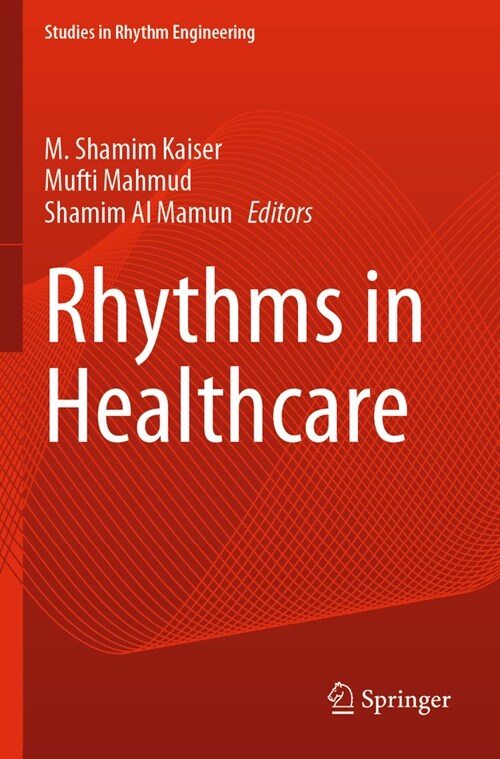 Rhythms in Healthcare (Paperback, 2022)