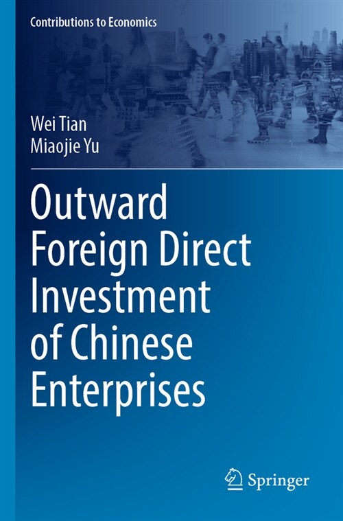 Outward Foreign Direct Investment of Chinese Enterprises (Paperback, 2022)