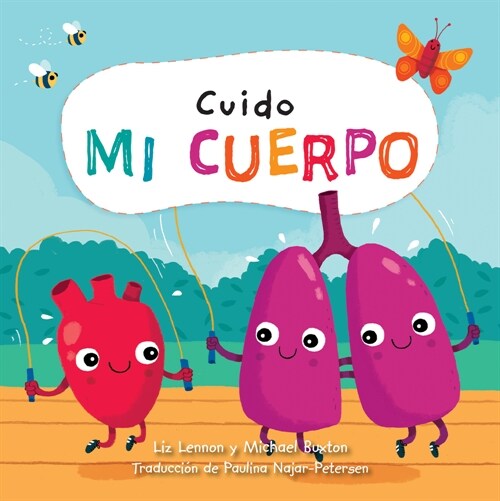 Cuido Mi Cuerpo (I Care about My Body) (Paperback)