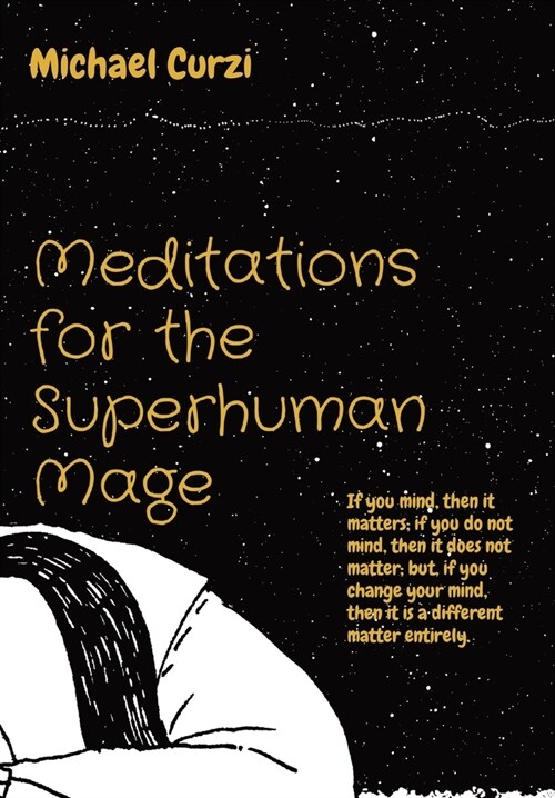 Meditations for the Superhuman Mage (Hardcover)