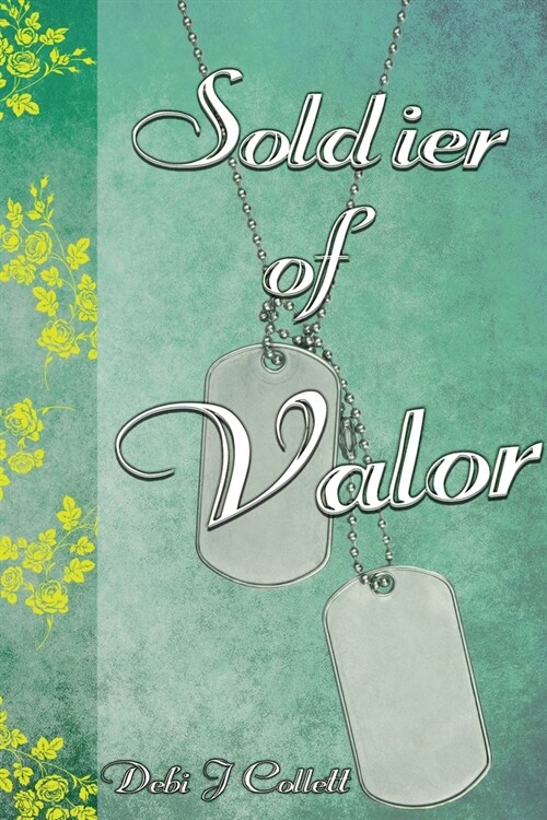 Soldier of Valor (Paperback)