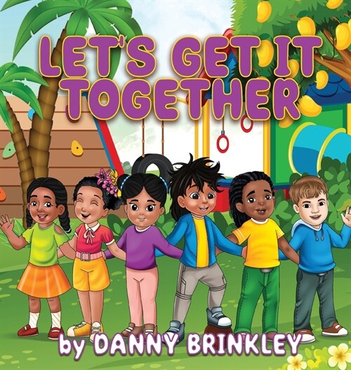 Lets Get it Together (Hardcover)