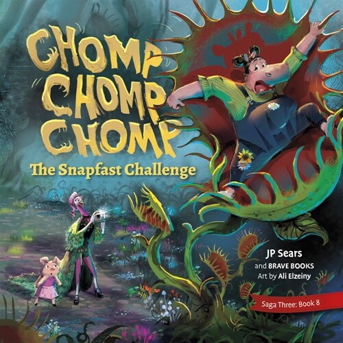 Chomp, Chomp, Chomp, the Snapfast Challenge (Paperback)