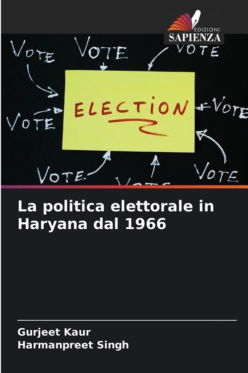 La politica elettorale in Haryana dal 1966 (Paperback)