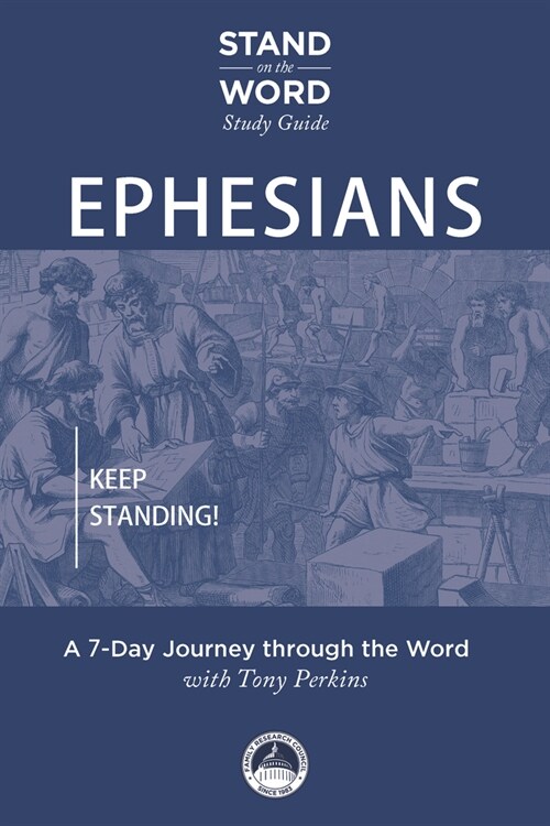 Ephesians: Keep Standing! a 7-Day Journey Through the Word (Paperback)