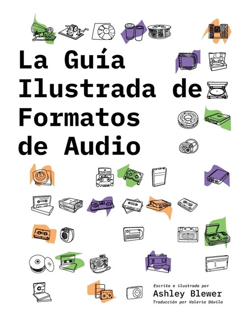 La Gu? Ilustrada de Formatos de Audio (Paperback)