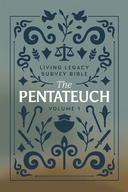 The Pentateuch: Living Legacy Survey Bible (Paperback)