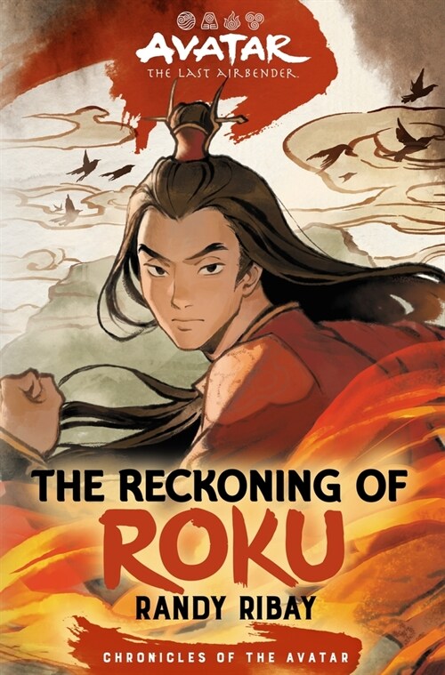 Avatar, the Last Airbender: The Reckoning of Roku (Chronicles of the Avatar Book 5) (Hardcover)