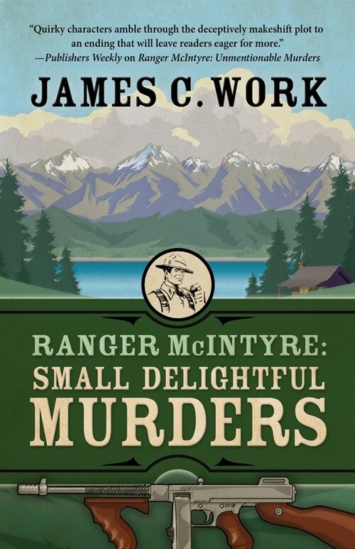 Ranger McIntyre: Small Delightful Murders (Paperback)
