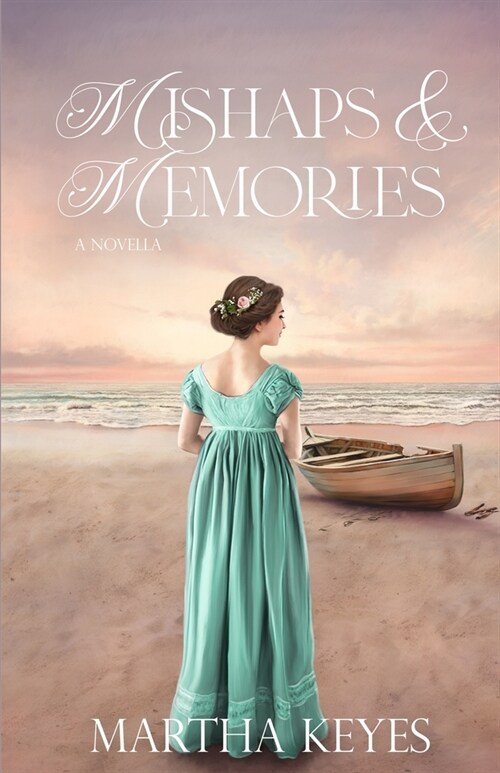 Mishaps & Memories: A Novella (Paperback)