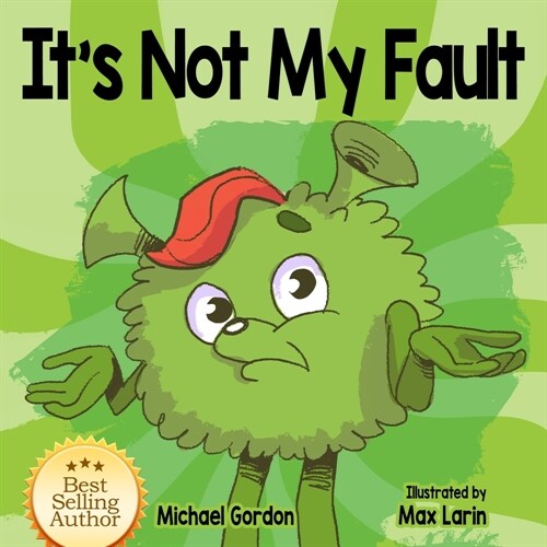 Its not My Fault (Paperback)