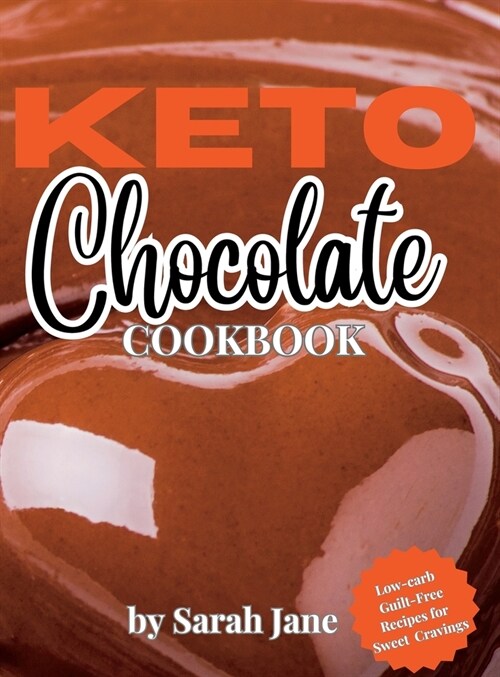 KETO Chocolate Cookbook (Hardcover)