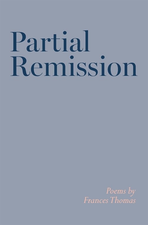 Partial Remission (Paperback)