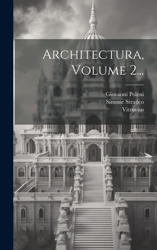 Architectura, Volume 2... (Hardcover)
