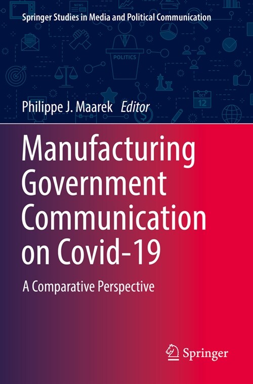 Manufacturing Government Communication on Covid-19: A Comparative Perspective (Paperback, 2022)