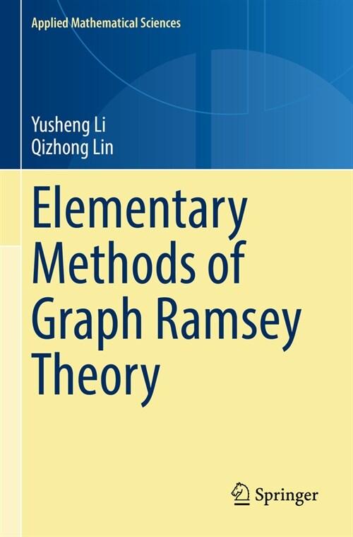 Elementary Methods of Graph Ramsey Theory (Paperback, 2022)
