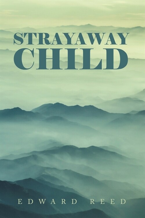 Strayaway Child (Paperback)