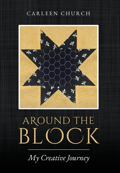 Around the Block: My Creative Journey (Hardcover)