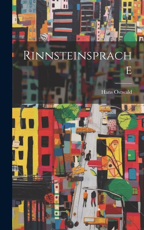Rinnsteinsprache (Hardcover)