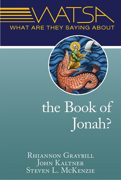 What Are They Saying about the Book of Jonah? (Paperback)