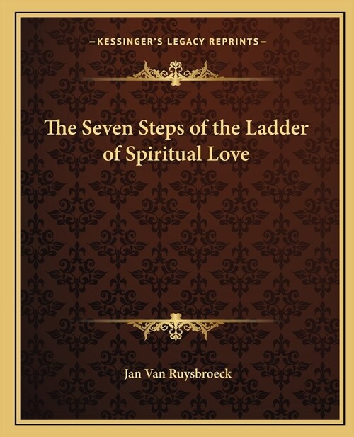 The Seven Steps of the Ladder of Spiritual Love (Paperback)