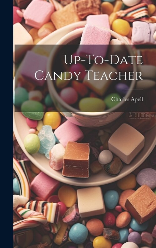 Up-To-Date Candy Teacher (Hardcover)
