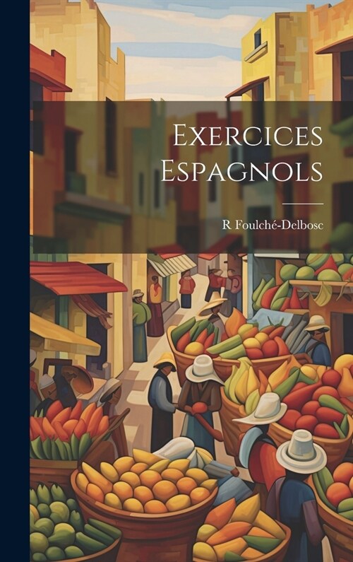 Exercices espagnols (Hardcover)