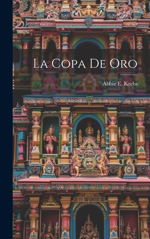 La Copa De Oro (Hardcover)