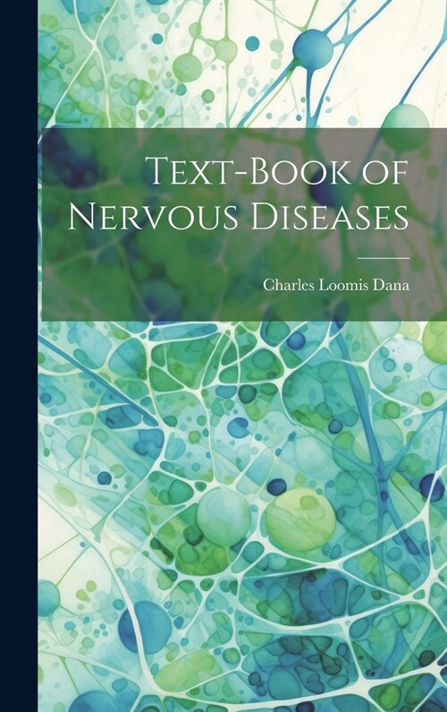 Text-Book of Nervous Diseases (Hardcover)