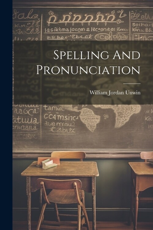 Spelling And Pronunciation (Paperback)