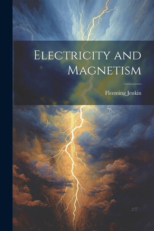 Electricity and Magnetism (Paperback)