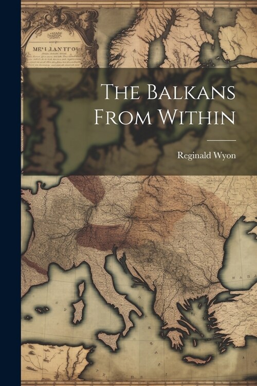 The Balkans From Within (Paperback)