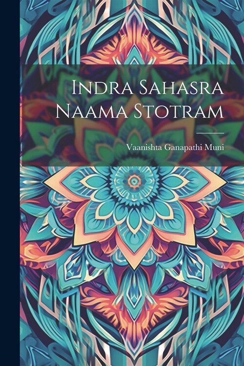 Indra Sahasra Naama Stotram (Paperback)
