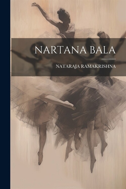 Nartana Bala (Paperback)