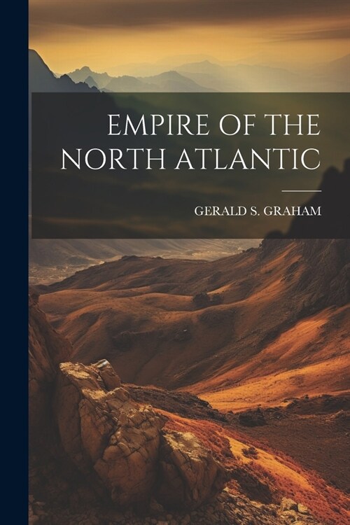 Empire of the North Atlantic (Paperback)