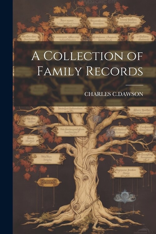 A Collection of Family Records (Paperback)