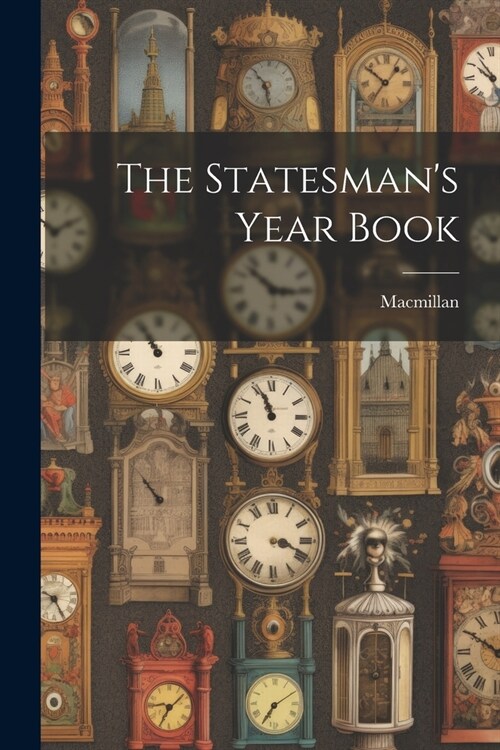 The Statesmans Year Book (Paperback)