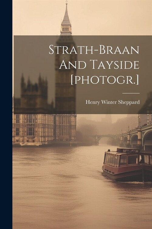 Strath-braan And Tayside [photogr.] (Paperback)
