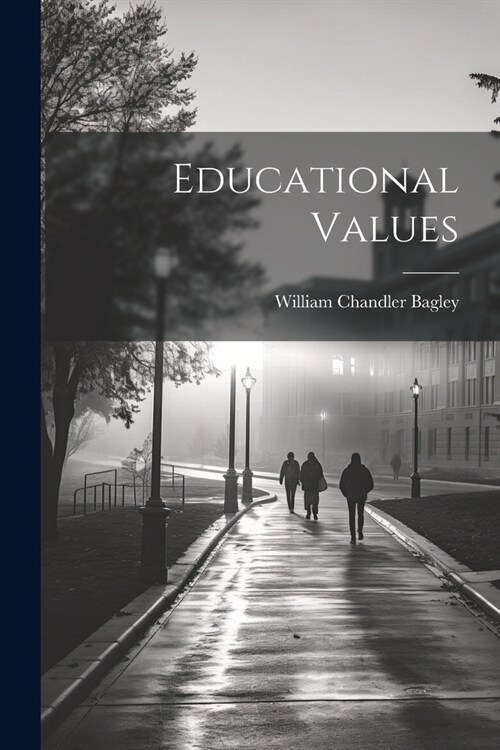 Educational Values (Paperback)