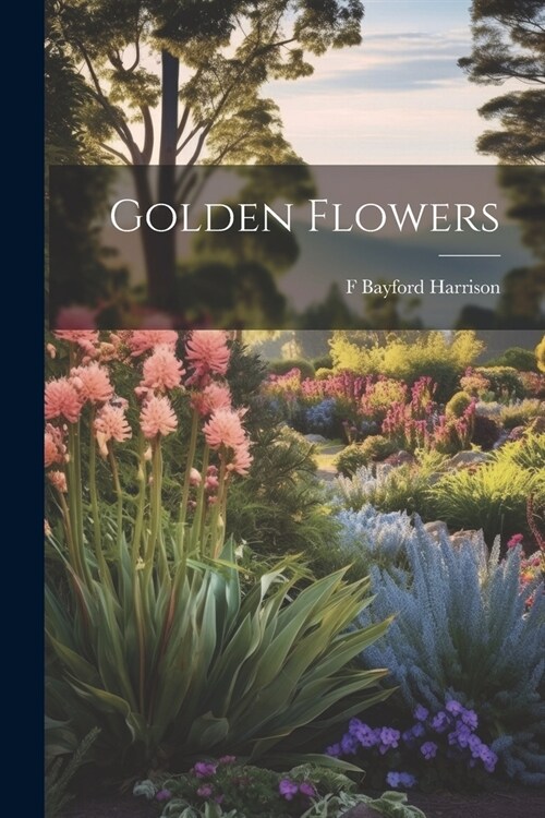 Golden Flowers (Paperback)