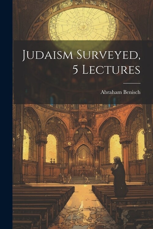 Judaism Surveyed, 5 Lectures (Paperback)