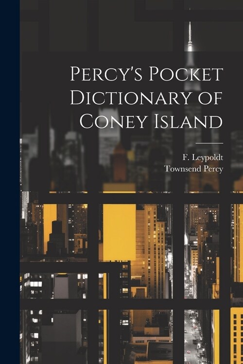 Percys Pocket Dictionary of Coney Island (Paperback)
