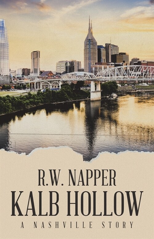 Kalb Hollow: A Nashville Story (Paperback)