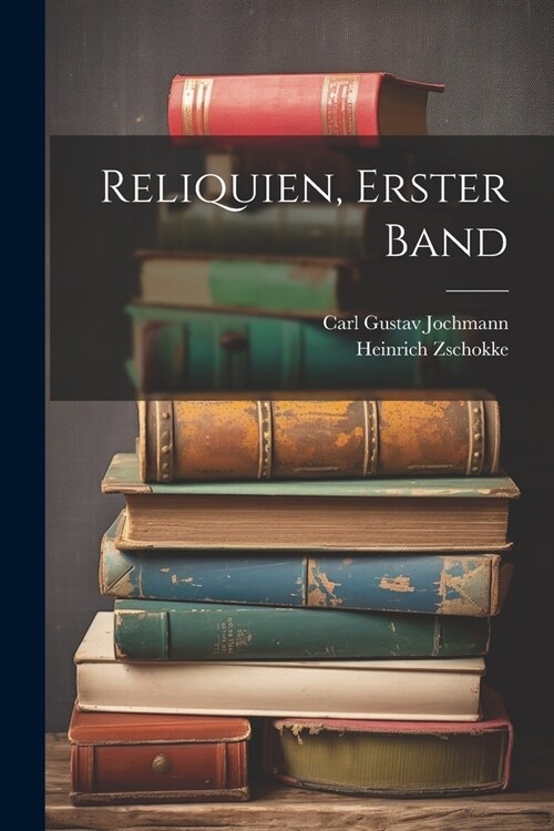 Reliquien, erster Band (Paperback)