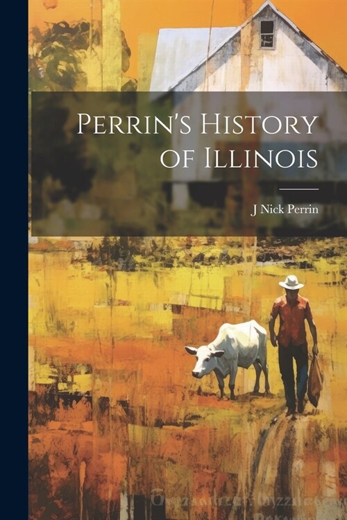 Perrins History of Illinois (Paperback)