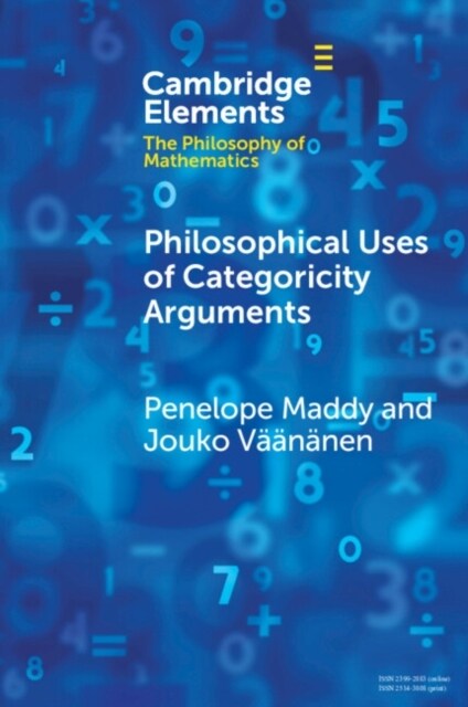 Philosophical Uses of Categoricity Arguments (Paperback)