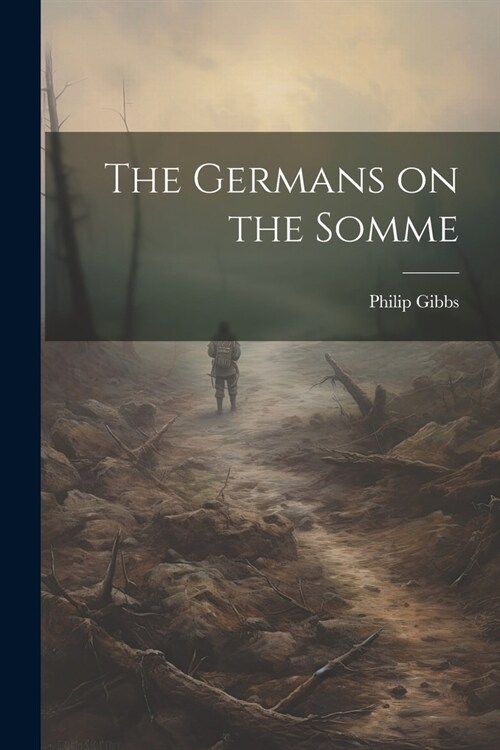 The Germans on the Somme (Paperback)