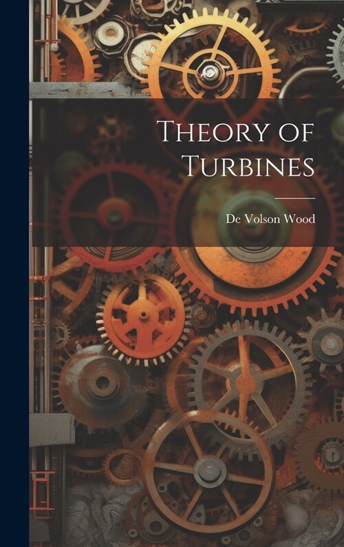 Theory of Turbines (Hardcover)