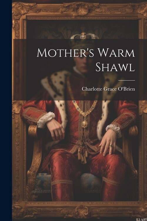 Mothers Warm Shawl (Paperback)