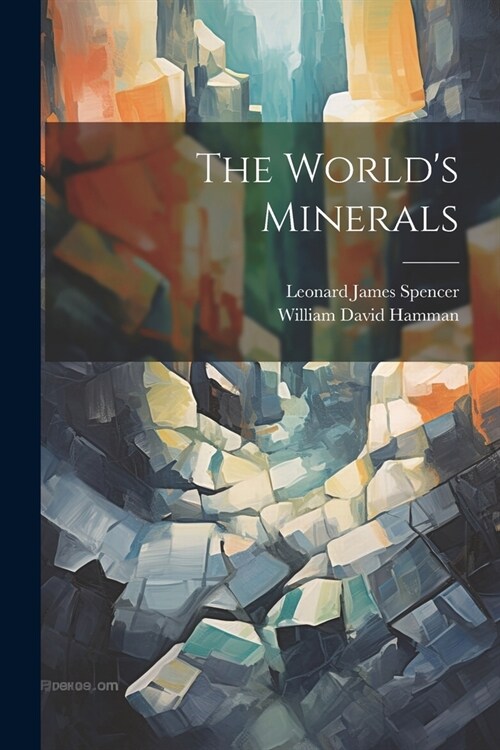 The Worlds Minerals (Paperback)